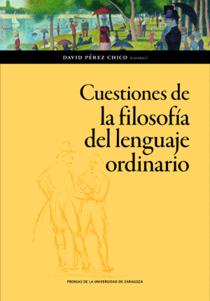 CUESTIONES DE LA FILOSOFÍA DEL LENGUAJE ORDINARIO