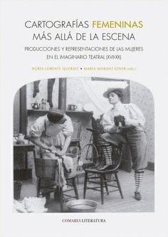 CARTOGRAFÍAS FEMENINAS MÁS ALLÁ DE LA ESCENA