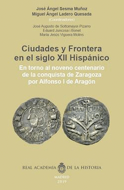 CIUDADES Y FRONTERA EN EL SIGLO XII HISPÁNICO.