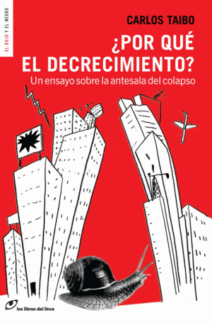 POR QUE EL DECRECIMIENTO