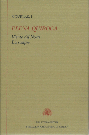 NOVELAS I: VIENTO DEL NORTE / LA SANGRE