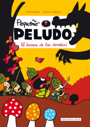 PEQUEÑO PELUDO 8 EL BOSQUE DE LAS SOMBRAS
