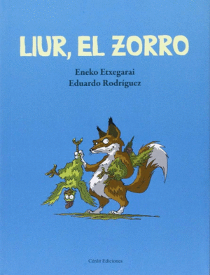 LIUR, EL ZORRO