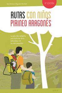 RUTAS CON NIÑOS EN EL PIRINEO ARAGONÉS (7ªED)