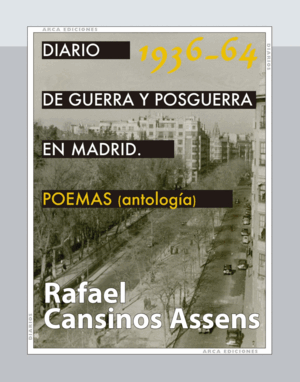 DIARIOS DE POSTGUERRA EN MADRID, 1936-1964