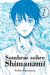 SOMBRAS SOBRE SHIMANAMI VOL 1 -