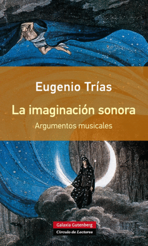 IMAGINACIÓN SONORA. ARGUMENTOS MUSICALES
