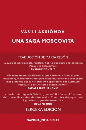 UNA SAGA MOSCOVITA
