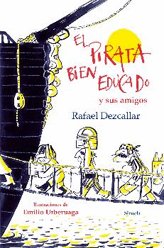 EL PIRATA BIEN EDUCADO Y SUS AMIGOS