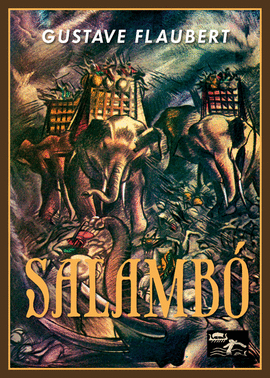 SALAMBÓ (ED. FACSÍMIL ATLÁNTIDA ED., MÉXICO, 1943)