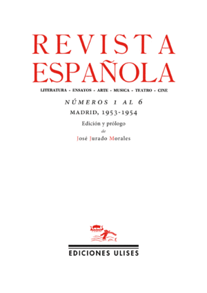 REVISTA ESPAÑOLA NÚMEROS 1 AL 6. MADRID, 1953-1954