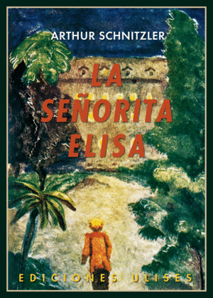 LA SEÑORITA ELISA /TRAD. E ILUST. DE JOSÉ MORENO VILLA)(ED. FACSÍMIL LEYENDA ED., MÉXICO, 1945)