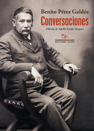 CONVERSACIONES CON GALDÓS