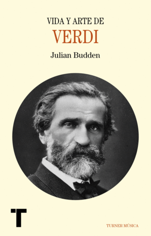 VIDA Y ARTE DE GIUSEPPE VERDI