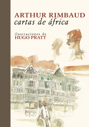 CARTAS DE ÁFRICA (ILUSTRACIONES DE HUGO PRATT)