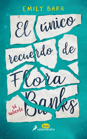 UNICO RECUERDO DE FLORA BANKS (SBLUE), EL