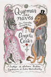 QUEMAR LAS NAVES. LOS CUENTOS COMPLETOS DE A. CARTER
