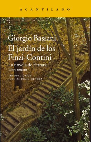 EL JARDÍN DE LOS FINZI-CONTINI. LA NOVELA DE FERRARA