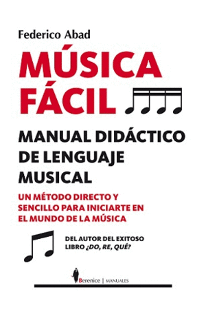 MÚSICA FÁCIL. MANUAL DIDÁCTICO LENGUAJE MUSICAL