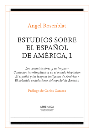 ESTUDIOS SOBRE EL ESPAÑOL DE AMERICA, 1