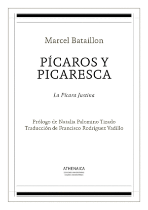 PICAROS Y PICARESCA. LA PÍCARA JUSTINA