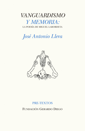 VANGUARDISMO Y MEMORIA. LA POESÍA DE MIGUEL LABORDETA