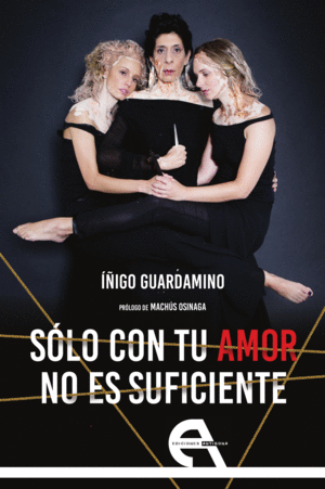 SÓLO CON TU AMOR NO ES SUFICIENTE