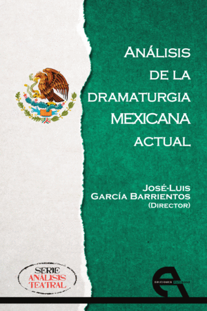 ANÁLISIS DE LA DRAMATURGIA MEXICANA ACTUAL
