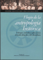 ELOGIO DE LA ANTROPOLOGIA HISTORICA