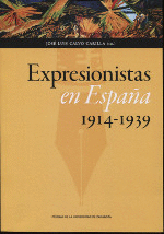 EXPRESIONISTAS EN ESPAÑA 1914-1939