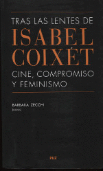 TRAS LAS LENTES DE ISABEL COIXET. CINE, COMPROMISO Y FEMINISMO