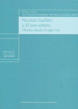 NICOLÁS GUILLÉN Y EL SON ENTERO