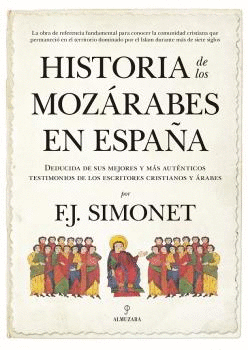 HISTORIA DE LOS MOZÁRABES.