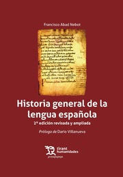 HISTORIA GENERAL DE LA LENGUA ESPAÑOLA 2ªED