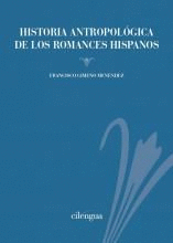 HISTORIA ANTROPOLÓGICA DE LOS ROMANCES HISPANOS