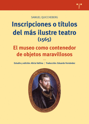 INSCRIPCIONES O TITULOS DEL MAS ILUSTRE TEATRO (1565)