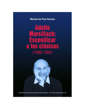 ADOLFO MARSILLACH: ESCENIFICAR A LOS CLÁSICOS (1986-1994)