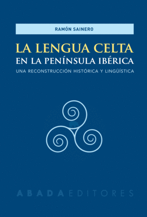 LA LENGUA CELTA EN LA PENINSULA IBERICA