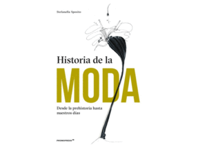 HISTORIA DE LA MODA