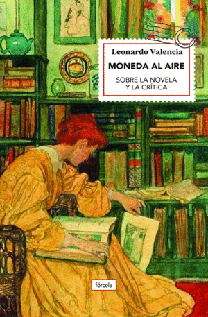 MONEDA AL AIRE. SOBRE LA NOVELA Y LA CRITICA