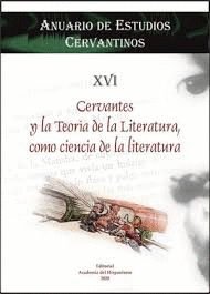 AEC 16. CERVANTES Y LA TEORÍA DE LA LITERATURA, COMO CIENCIA DE LA LITERATURA