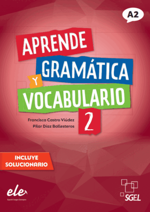 APRENDE GRAMÁTICA Y VOCABULARIO 2