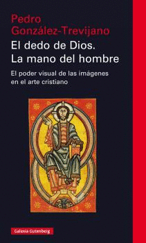 DEDO DE DIOS. LA MANO DEL HOMBRE, EL