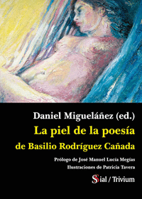LA PIEL DE LA POESÍA DE BASILIO RODRÍGUEZ CAÑADA