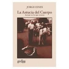 ASTUCIA DEL CUERPO, LA