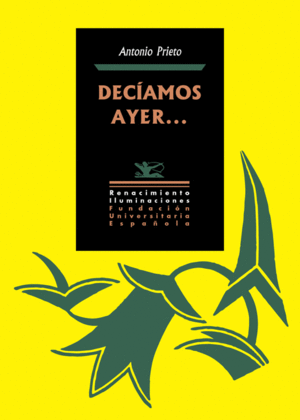 DECÍAMOS AYER...