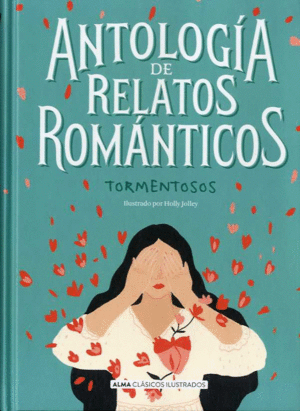 ANTOLOGIA DE RELATOS ROMANTICOS