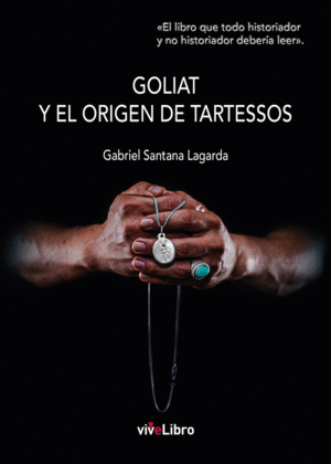 GOLIAT Y EL ORIGEN DE TARTESSOS