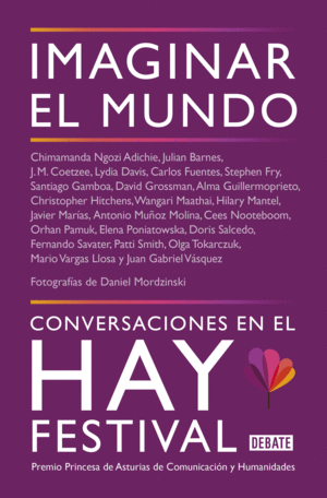 IMAGINAR EL MUNDO. CONVERSACIONES ENTRE ESCRITORES