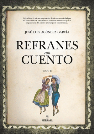 REFRANES CON CUENTO (TOMO II)